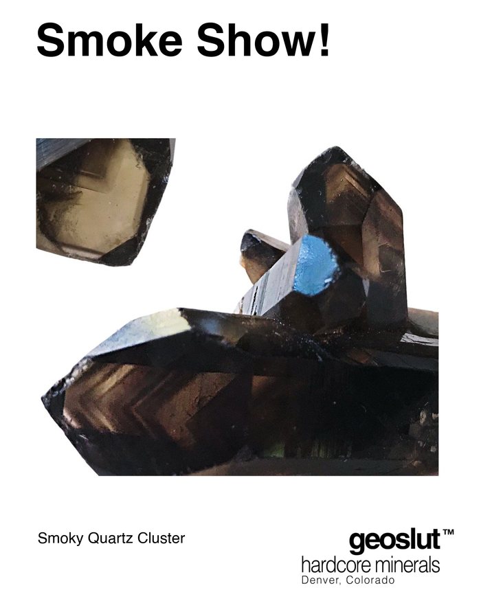 geoslut poster: Smoke Show! Smoky quartz cluster with dark brown, glassy points